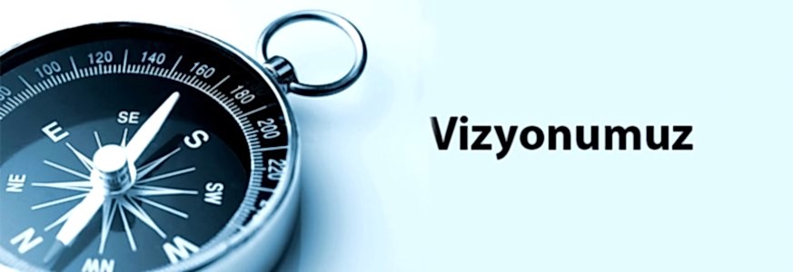 vizyonumuz